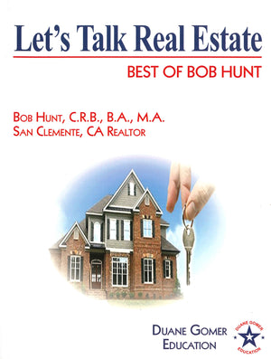 Let's talk Real Estate Best of Bob Hunt